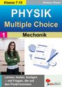 "PHYSIK Multiple Choice Me­chanik Klasse 7-10. Lernen, testen, festigen." 

Links Frau, rechts Uhr, Fragezeichen, Checkliste.