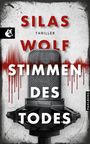 Silas Wolf: Stimmen des Todes, Buch