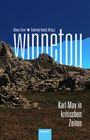 : Winnetou. Karl May in kritischen Zeiten, Buch