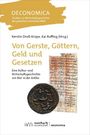 : Von Gerste, Göttern, Geld und Gesetzen, Buch