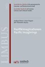 : Pazifikimaginationen / Pacific Imaginings, Buch
