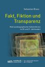Sebastian Brass: Fakt, Fiktion und Transparenz, Buch