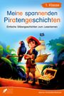 Marion Schäuble-Bohnert: Silbenbuch 1. Klasse - Meine spannenden Piratengeschichten, Buch