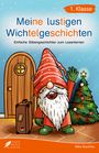 Silke Wachtler: Silbenbuch 1. Klasse - Meine lustigen Wichtelgeschichten, Buch