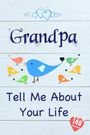 Tell Me Collection: Grandpa, Tell Me About Your Life, Buch