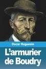 Oscar Huguenin: L'armurier de Boudry, Buch