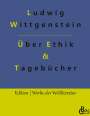 Ludwig Wittgenstein: Vortrag über Ethik & Tagebücher, Buch
