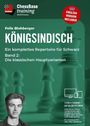 Text: "Felix Blohberger, KÖNIGSINDISCH, Ein komplettes Repertoire für Schwarz, Band 2." Schachfiguren im Hintergrund.