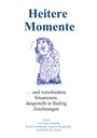 Joh. R. M. Christl: Heitere Momente, Buch