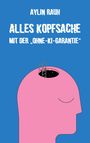 Aylin Rauh: Alles Kopfsache, Buch