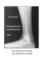 Pit Golle: Orthopädische Laienberichte, Buch