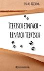 Eva M. Büsching: Tierisch einfach - Einfach tierisch, Buch