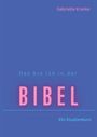 Gabriella Kranke: Das bin ich in der Bibel - Ein Studienkurs, Buch