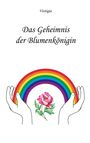 Vestigia: Das Geheimnis der Blumenkönigin, Buch