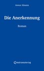 Anwar Almann: Die Anerkennung, Buch