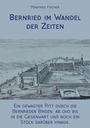 Manfried Fischer: Bernried im Wandel der Zeiten, Buch