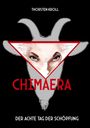 Thorsten Kroll: Chimaera, Buch