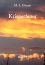 M. L. Giesen: Kriegerfeuer, Buch