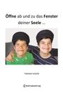 Tamani Hagen: Öffne ab und zu das Fenster deiner Seele ..., Buch