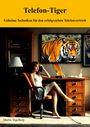 Martin Vogelberg: Telefon-Tiger, Buch
