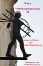 Gerd Heinemann: Wien Wipplingerstraße 21 Arisierte Möbel und Entjudete Wohnungen, Buch