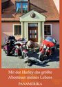 Katharina Korda: Mit der Harley das größte Abenteuer meines Lebens , Buch