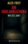 Alex Frey: Die Unglaublichen4, Buch