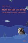 Martin Meckel: Mord auf See und Bridge, Buch