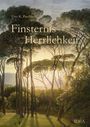Uwe K. Paschke: Finsternis Herrlichkeit, Buch