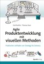 Olaf Bublitz: Agile Produktentwicklung mit visuellen Methoden, Buch