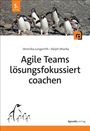 Veronika Jungwirth: Agile Teams lösungsfokussiert coachen, Buch