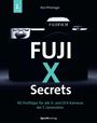 Rico Pfirstinger: Fuji-X-Secrets, Buch