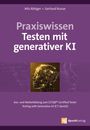 Nils Röttger: Praxiswissen Testen mit generativer KI, Buch