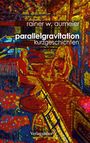 Rainer W. Aumeier: parallelgravitation, Buch