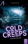 "1, Hrsg. Mara Schwarzfels" über einer düsteren Landschaft mit gesplittertem Glas, Titel: "Cold Creeps: Die Rückstrahlung".