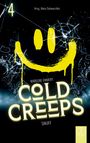 "4, Hrsg. Mara Schwarzfels, MARLENE EMMERT, COLD CREEPS, SNUFF." Gelber Smiley, zersplittertes Glas, düstere Stimmung.