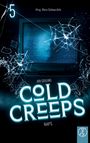 "5; Hrsg. Mara Schwarzfels; ARI GEILING; COLD CREEPS; NAPS." Ein zerbrochener Bildschirm vor dunklem Hintergrund.