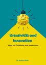 Burkard Weth: Kreativität und Innovation, Buch