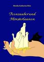 Monika Katharina Böss: Feenzauber und Monsterlaunen, Buch