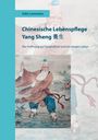 Udo Lorenzen: Chinesische Lebenspflege Yang Sheng ¿¿, Buch