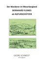 "Der Wanderer im Weserbergland: Bernhard Flemes als Naturschützer. Georg Schwedt (Herausgeber)." Zwei Landschaftsillustrationen.