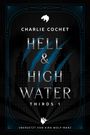 Charlie Cochet: Hell & High Water, Buch