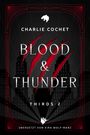 Charlie Cochet: Blood & Thunder, Buch