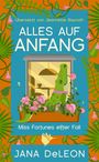 Jana Deleon: Alles auf Anfang, Buch