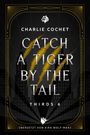 "CATCH A TIGER BY THE TAIL. Thirds 6." Illustration mit Stadtsilhouetten, gelben Kratzspuren und geometrischem Design.