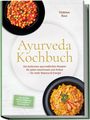 Text: "Ayurveda Kochbuch", "Verena Rao". Rundes Tellergericht mit Kichererbsen oben und Reisteller unten.