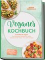 "Veganes Kochbuch" von Marek Grünwald, verspricht leckere, vegane Rezepte. Abbildungen von Kichererbsenbrot und Pasta.