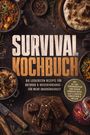 Texte: "Survival Kochbuch. Die leckersten Rezepte für Outdoor & Krisenvorsorge. Inkl. 30-Tage-Ernährungsplan." Gerichte, Messer, Kräuter.