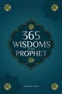Ibrahim Al-Abadi: 365 Wisdoms of the Prophet Muhammad, Buch