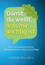 Simone Dallwig: Damit du weißt, was mir wichtig ist, Buch